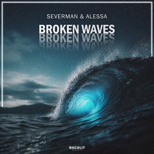 Severman & Alessa - Broken Waves (Original Mix)