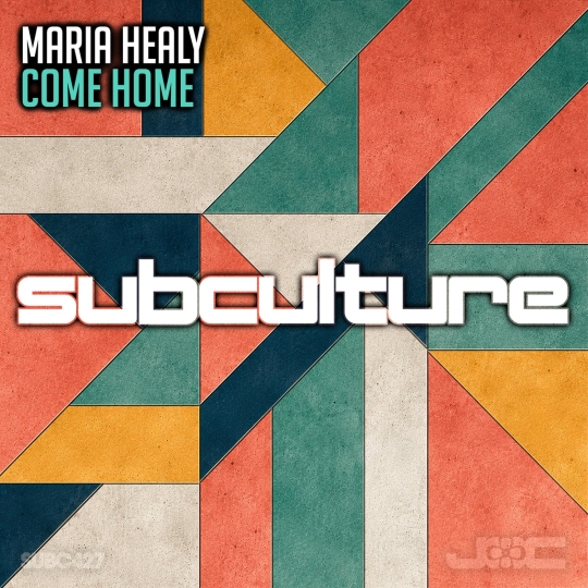 Maria Healy - Come Home (Extended Mix)