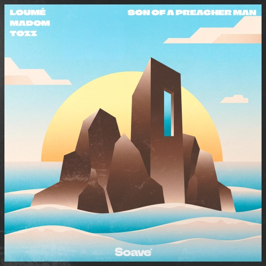 Loum&eacute; & Madom & TOZZ - Son of A Preacher Man (Original Mix)