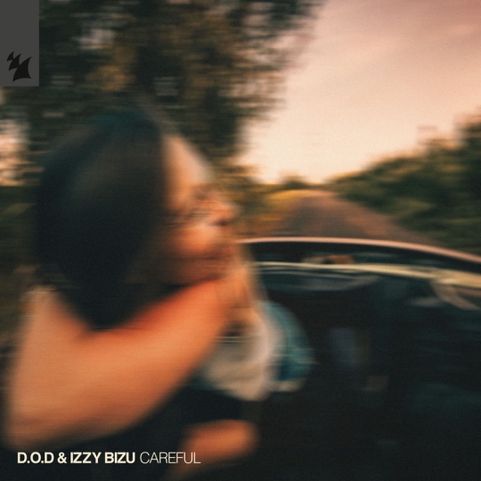 D.O.D & Izzy Bizu - Careful (Original Mix)