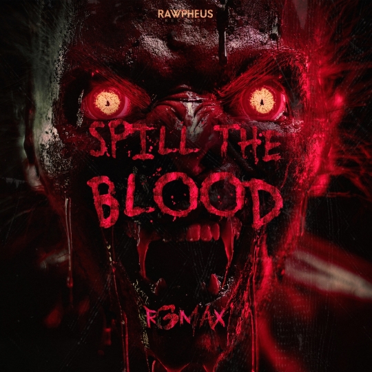 R3MAX - Spill the Blood (Extended Mix)