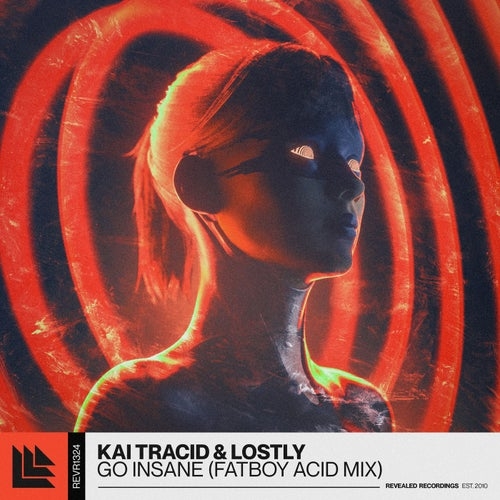 Kai Tracid & Lostly - Go Insane (Fatboy Acid Extended Mix)