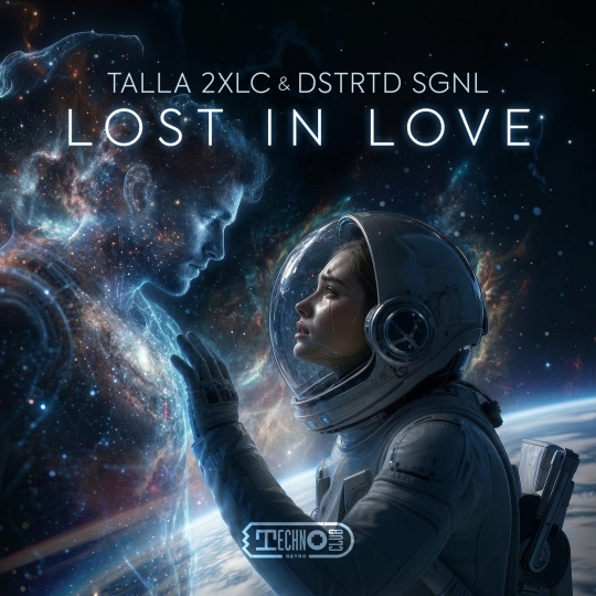 Talla 2XLC & DSTRTD SGNL - Lost In Love (Extended Mix)