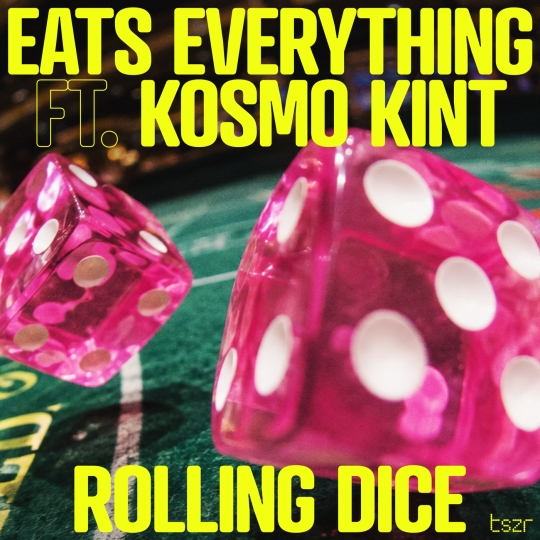 Eats Everything - Rolling Dice (feat. Kosmo Kint) (Extended Mix)