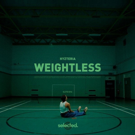Hyzteria - Weightless (Original Mix)