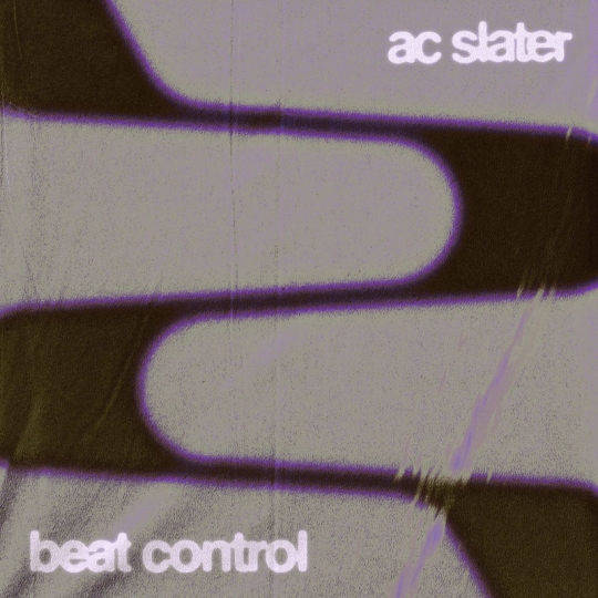 AC Slater - Beat Control (Original Mix)