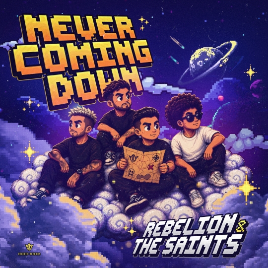 The Saints, Rebelion - Never Coming Down (Extended Mix)