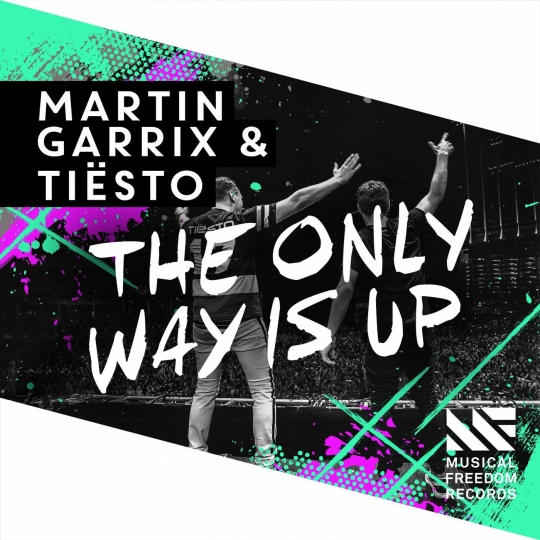 Tiesto, Martin Garrix - The Only Way Is Up (Original Mix)