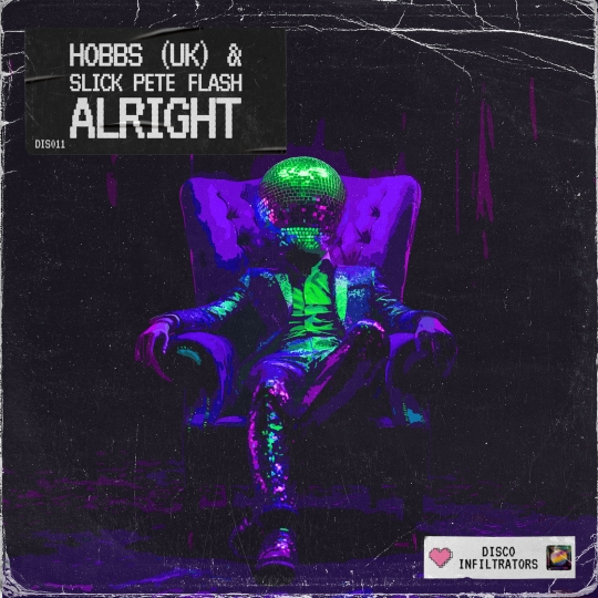 Hobbs (UK), Slick Pete Flash - Alright (Extended Mix)