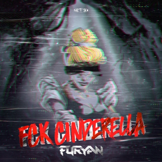 Furyan - FCK Cinderella (Extended Mix)