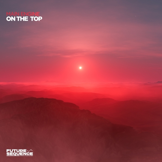 Main Engine - On the Top (Extended Mix)