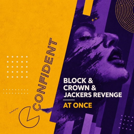 Block & Crown, Jackers Revenge - At Once (Original Mix)