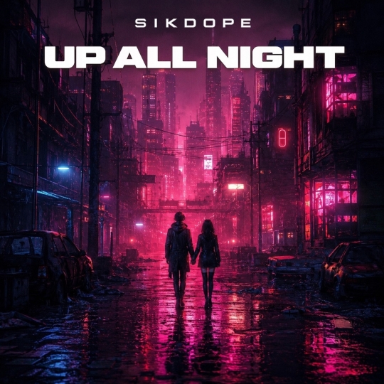 Sikdope - Up All Night (Extended Mix)
