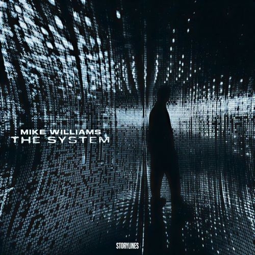 Mike Williams - The System (Extended Mix)