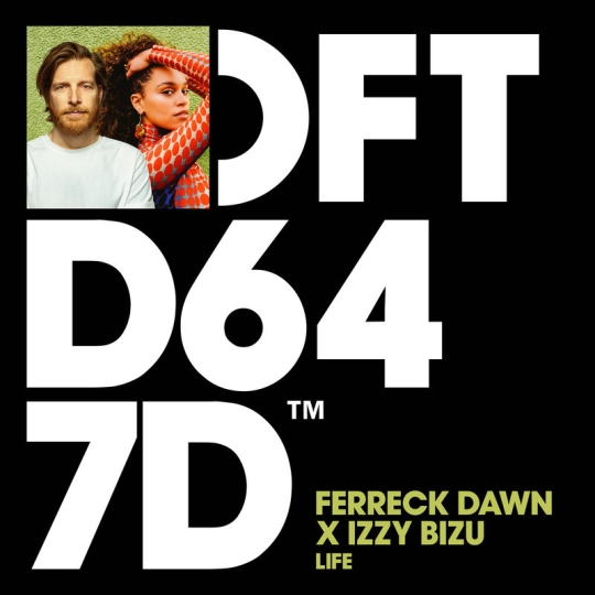 Ferreck Dawn & Izzy Bizu - Life (Original Mix)