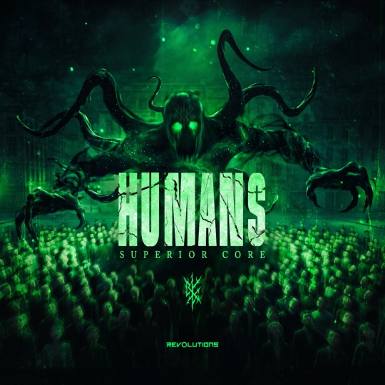 Superior Core - HUMANS (Extended Mix)