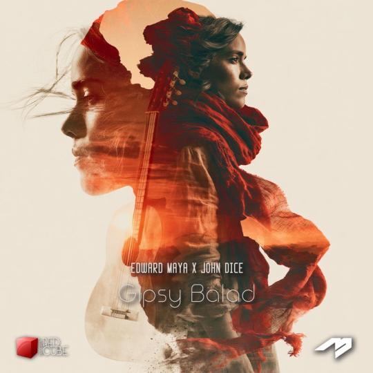 Edward Maya & John Dice - Gipsy Balad (Original Mix)