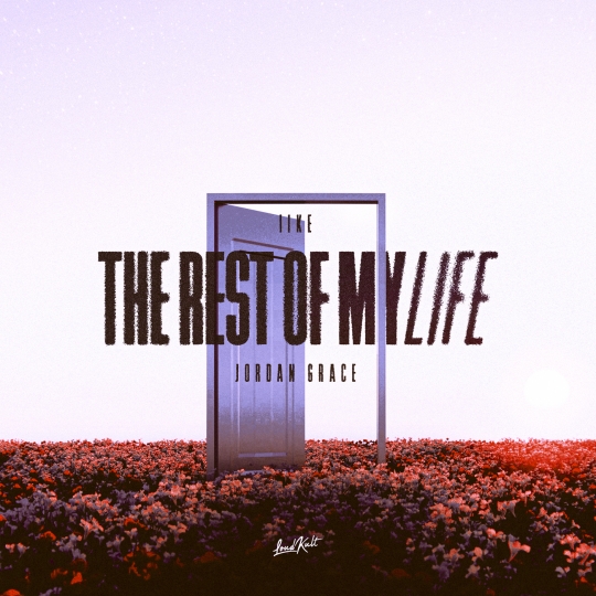iike & Jordan Grace - The rest of my life (Extended Mix)