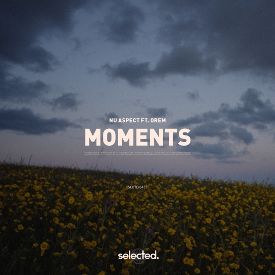 Nu Aspect feat. Orem - Moments (Extended Mix)