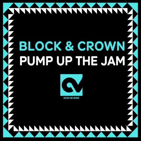 Block & Crown - Pump Up The Jam (Afro Mix)