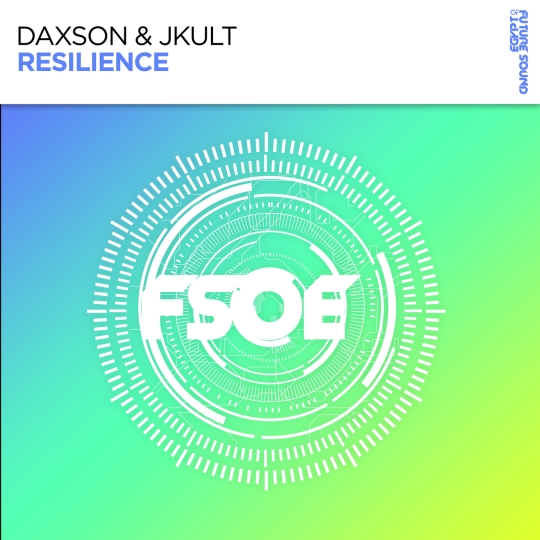 Daxson & JKult - Resilience (Extended Mix)