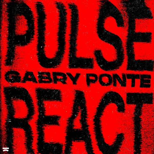 Gabry Ponte - Pulse React (Extended Mix)