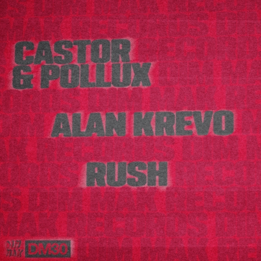 Castor, Pollux & Alan Krevo - Rush (Extended Mix)