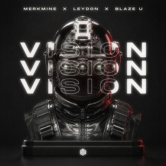 MerkMine, LEYDON & Blaze U - Vision (Extended Mix)