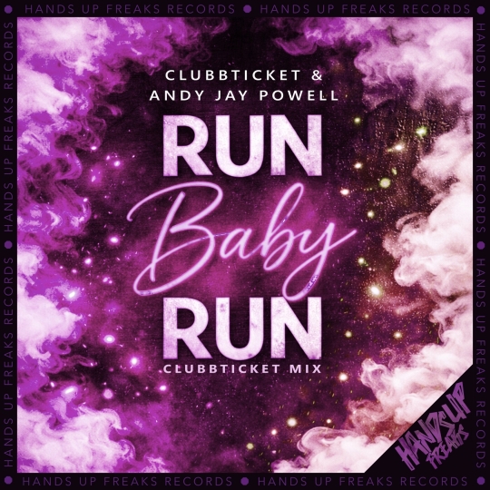 Andy Jay Powell - Run Baby Run (Clubbticket Extended Mix)