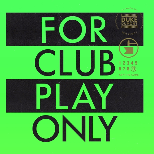 Duke Dumont - Ain't No Game (Extended Mix)