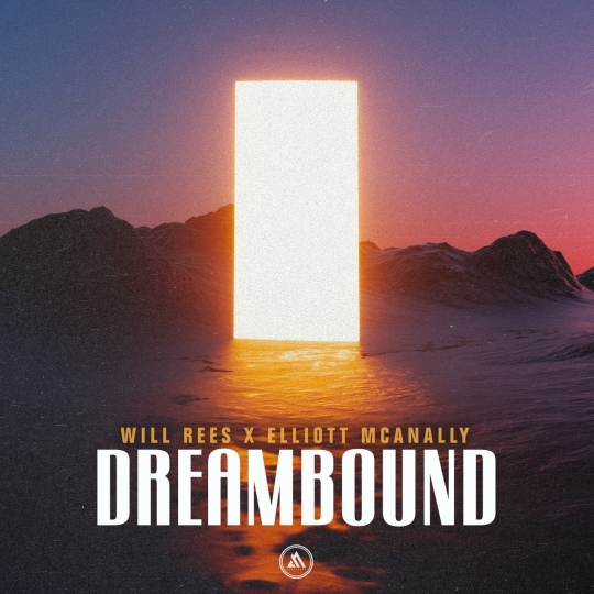 Will Rees x Elliott McAnally - Dreambound (Extended Mix)
