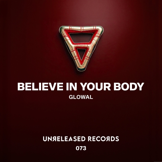 Glowal - Believe In Your Body (Extended Mix)