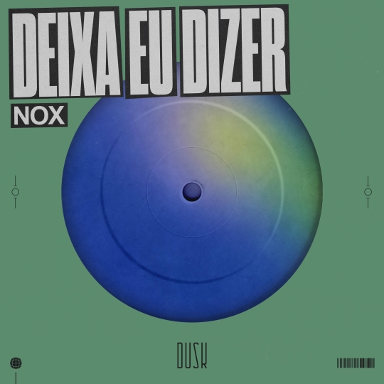 NOX - Deixa Eu Dizer (Extended Mix)