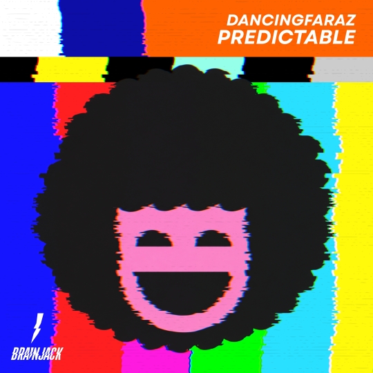 DancingFaraZ - Predictable (Extended Mix)