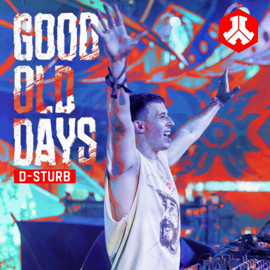 D-Sturb - Good Old Days (Extended Mix)