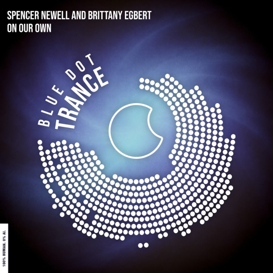 Brittany Egbert, Spencer Newell - On Our Own (Extended Mix)