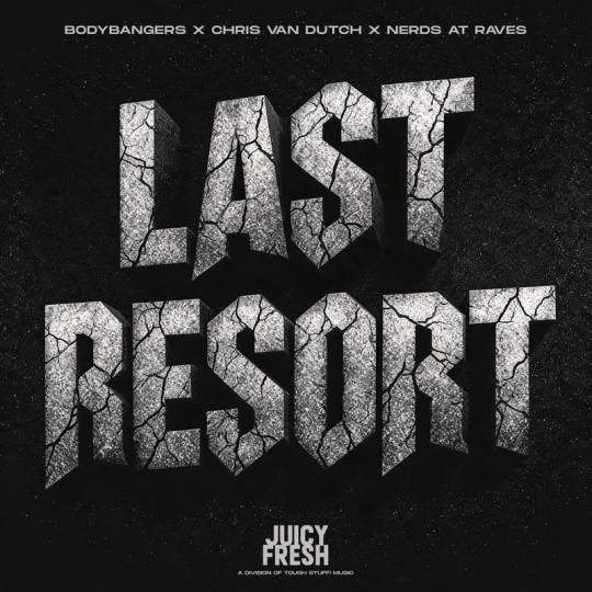 Bodybangers, Chris van Dutch & Nerds At Raves - Last Resort (Extended Mix)