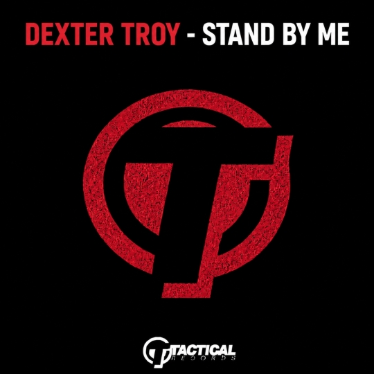 Dexter Troy - Stand By Me (Extended Mix)