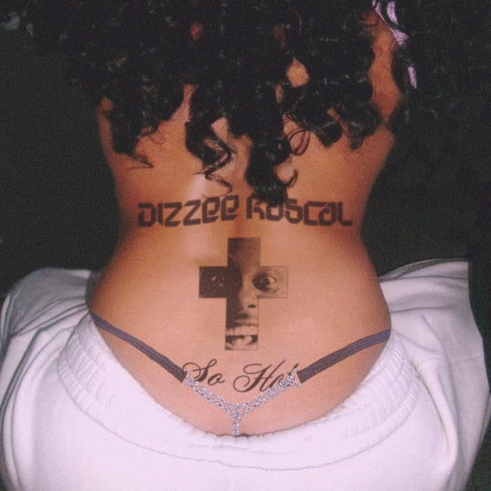Dizzee Rascal - So Hot (Original Mix)