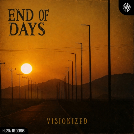 Visionized - End Of Days (Extended Mix)