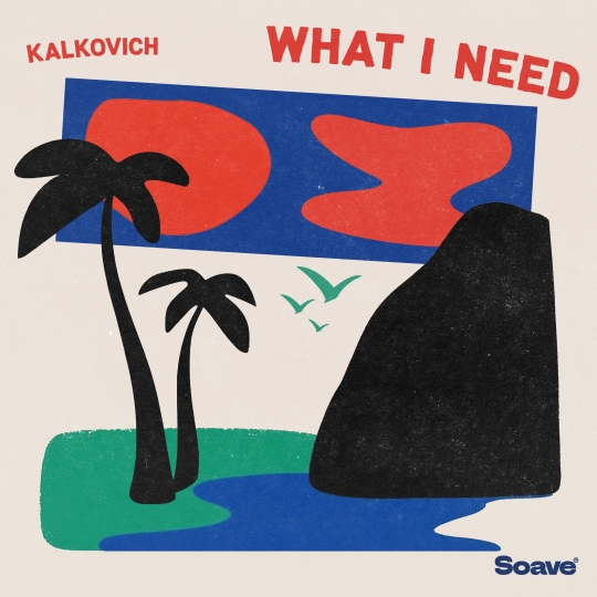Kalkovich - What I Need (Original Mix)
