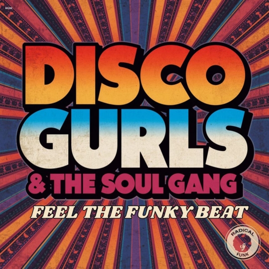 Disco Gurls & The Soul Gang - Feel The Funky Beat (Original Mix)