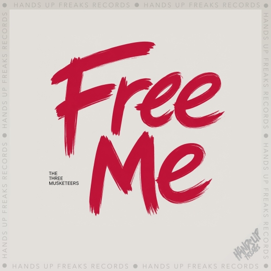 The Three Musketeers - Free Me (Extended Mix)