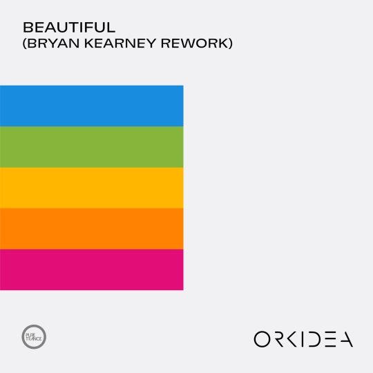 Orkidea - Beautiful (Bryan Kearney Extended Rework)