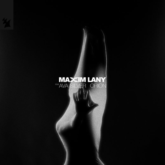 Maxim Lany - Orion (Extended Mix) (feat. Ava Silver)