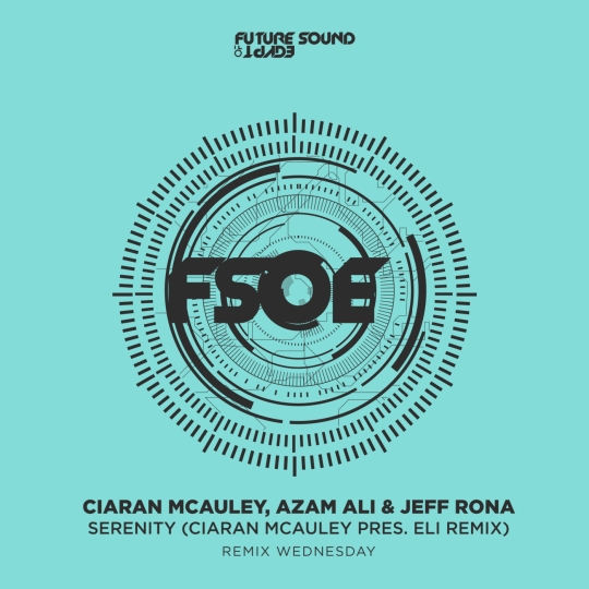 Ciaran McAuley, Azam Ali & Jeff Rona - Serenity (Ciaran McAuley pres. Eli Extended Remix)