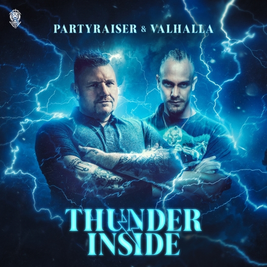 Valhalla, Partyraiser - Thunder Inside (Extended Mix)