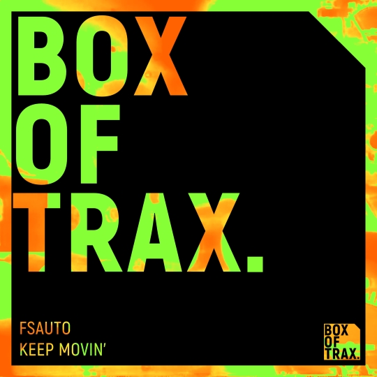 Fsauto - Keep Movin' [Extended Mix]
