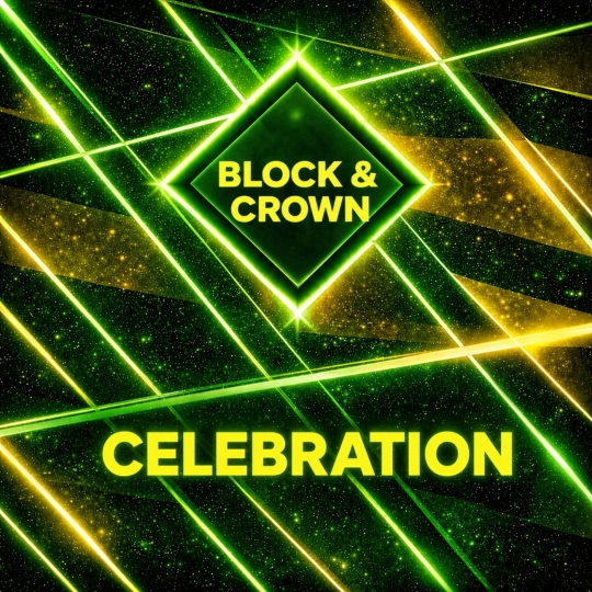 Block & Crown - Celebration (Party Mix)