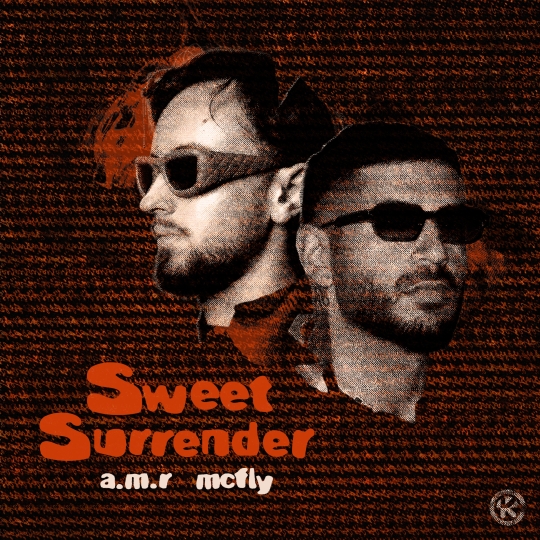 A.M.R (DE) x mcfly - Sweet Surrender (Extended Mix)